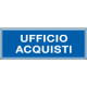 Cartello aziendale Ufficio acquisti