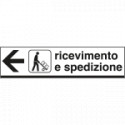 Cartello alluminio ricevimento E SPEDIZIONE sinistra