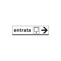 Cartello alluminio ENTRATA destra