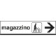 Cartello scatolato MAGAZZINO destra