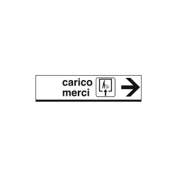 Cartello scatolato CARICO MERCI destra