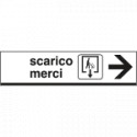 Cartello scatolato SCARICO MERCI destra