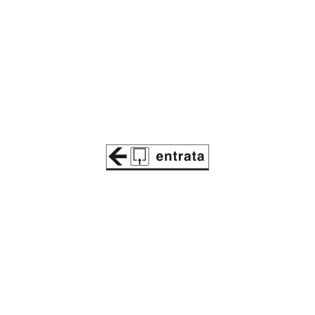 Cartello ENTRATA sinistra