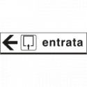 Cartello indicazione ENTRATA sinistra