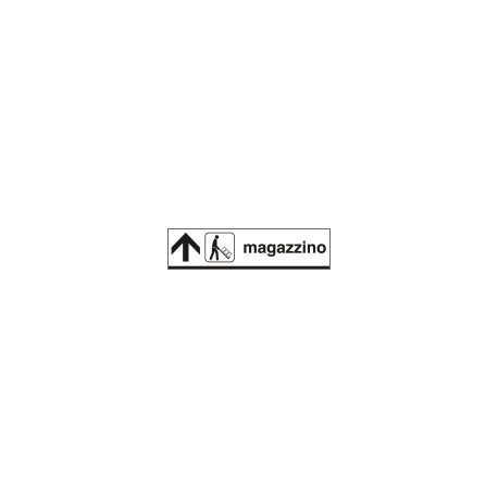 Cartello indicazione MAGAZZINO avanti