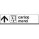 Cartello indicazione CARICO MERCI avanti