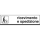 Cartello indicazione RICEVIMENTO SPEDIZIONE