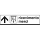 Tabella indicazione RICEVIMENTO MERCI avanti
