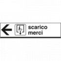 Tabella indicazione SCARICO MERCI sinistra