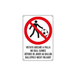Cartello "VIETATO GIOCARE A PALLA"