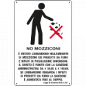 Cartello "VIETATO L'ABBANDONO NELL'AMBIENTE DI MOZZICONI. . . . .