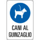 Cartello "CANI AL GUINZAGLIO"