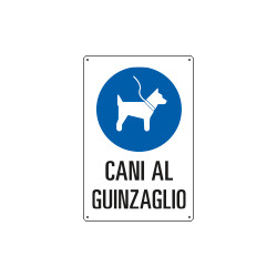 Cartello "CANI AL GUINZAGLIO"