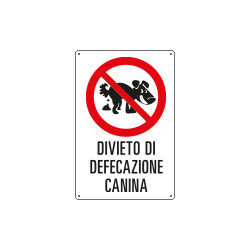 Cartello "DIVIETO DI DEFECAZIONE CANI"