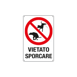 Cartello "VIETATO SPORCARE"