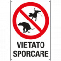 Cartello "VIETATO SPORCARE"