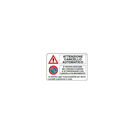 Cartello multisimboloieto Attenzione cancello autom