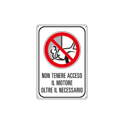 Cartello alluminio"non tenere il motore acceso oltre il necessario"