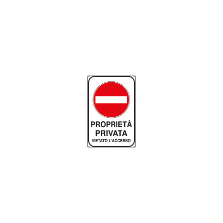 Cartello proprietà privata vietato accesso