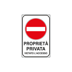Cartello proprieta' privato divieto accesso
