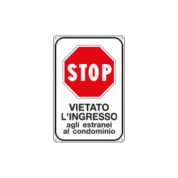 Cartello STOP vietato l'ingresso