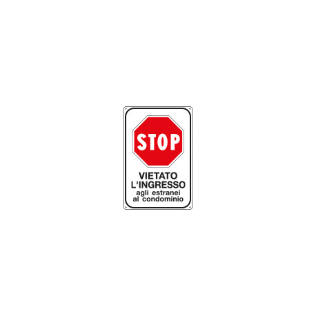 Cartello STOP vietato l'ingresso