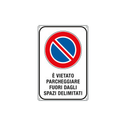 Cartello E'vietato parcheggiare fuori