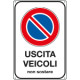 Cartello uscita veicoli non sostare