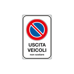 Cartello USCITA VEICOLI non sostare