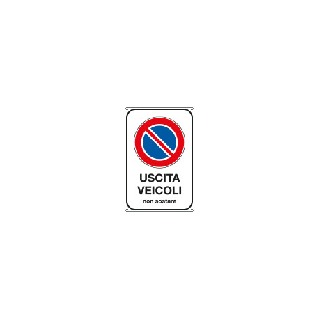 Cartello USCITA VEICOLI non sostare