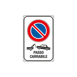 Cartello passo carrabile rimozione forzata