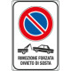 Cartello divieto sosta rimozione forzata