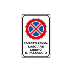 Cartello proprietà privata lasciare libero