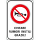 Cartello Evitare Rumori Inutili Grazie