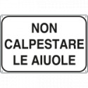 Cartello alluminio non calpestare le aiuole