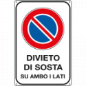 Cartello alluminio divieto sosta su ambo i lati