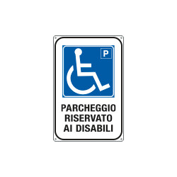 Cartello Parcheggio riservato ai disabili