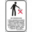Cartello vietato l'abbandono di mozziconi nell'ambiente. . . . .