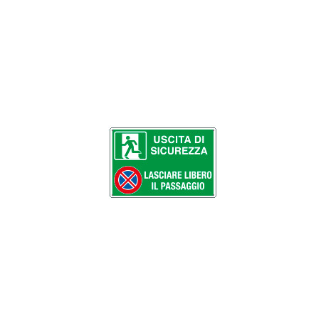 Cartello Uscita di sicurezza lasciare libero il passaggio EN ISO 7010