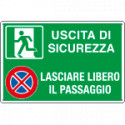 Cartello Uscita di sicurezza lasciare libero il passaggio EN ISO 7010