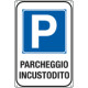 Cartello scatolato parcheggio incustodito