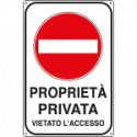 Cartello scatolato proprieta' privata divieto accesso