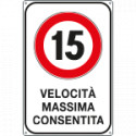 Cartello Velocita massima consentita 15 KM/H