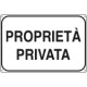 Cartello PROPRIETA' PRIVATA