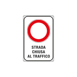 Cartello STRADA CHIUSA AL TRAFFICO