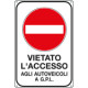 Cartello vietato ACCESSO AUTO GPL