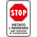 Cartello STOP vietato ingresso estranei