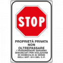 Cartello STOP PROPRIETA' PRIVATA NON OLTREPASSARE