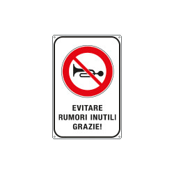 Cartello EVITARE RUMORI INUTILI