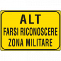 Cartello ALT ZONA MILITARE